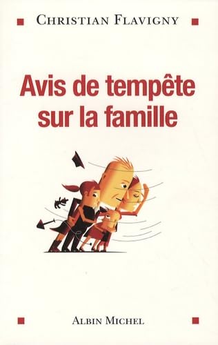 Beispielbild fr Avis de tempte sur la famille zum Verkauf von Ammareal