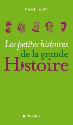9782226190093: Les Petites Histoires de la grande histoire
