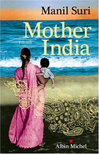 Mother India (9782226190734) by Suri, Manil