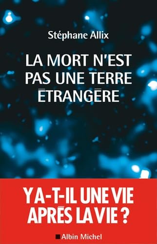 9782226191274: La mort n'est pas une terre trangre (French Edition)