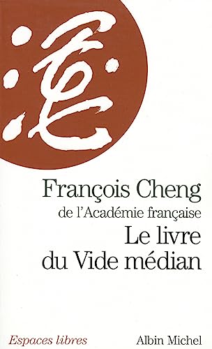 9782226191342: Livre Du Vide Median (Le) (Collections Spiritualites) (French Edition)