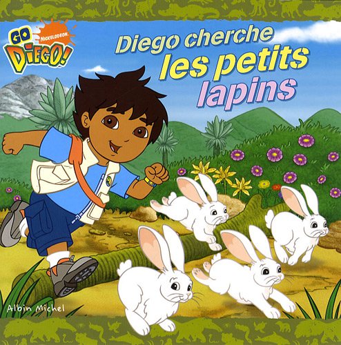 Stock image for DIEGO CHERCHE LES PETITS LAPINS for sale by Ammareal