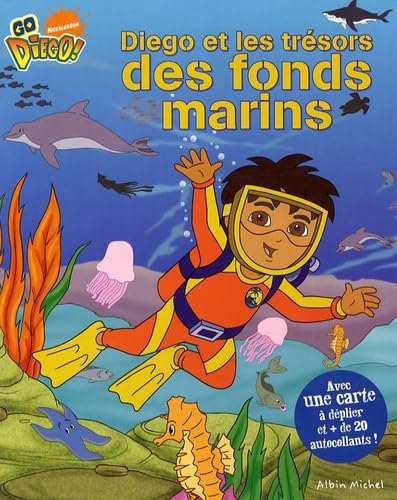 Diego Et Les Tresors Des Fonds Marins (French Edition) (9782226191625) by Collective