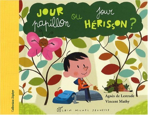 9782226192059: Jour papillon ou jour hrisson ?