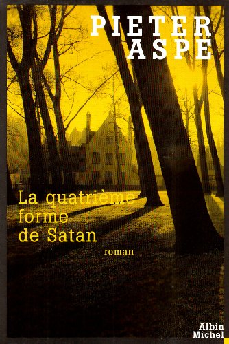 Beispielbild fr La Quatri me Forme de Satan zum Verkauf von WorldofBooks