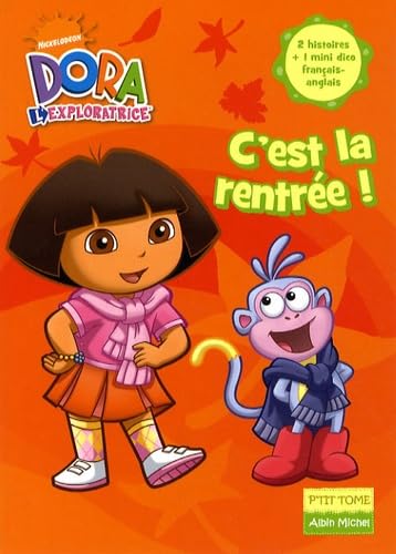 Beispielbild fr Dora l'exploratrice, Tome 3 : C'est la rentre ! zum Verkauf von medimops