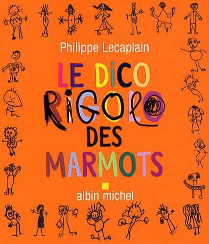 Stock image for Le Dico Rigolo Des Marmots for sale by RECYCLIVRE