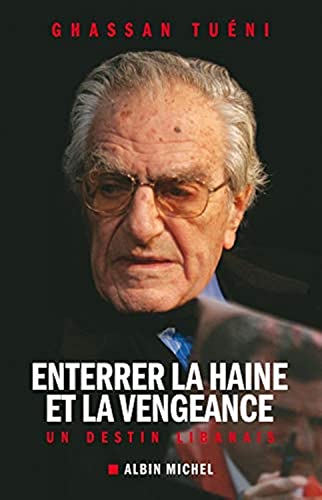 9782226193131: Enterrer La Haine Et La Vengeance (Essais) (French Edition)