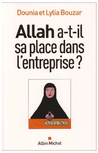 Stock image for Allah a-t-il sa place dans l'entreprise ? for sale by Ammareal