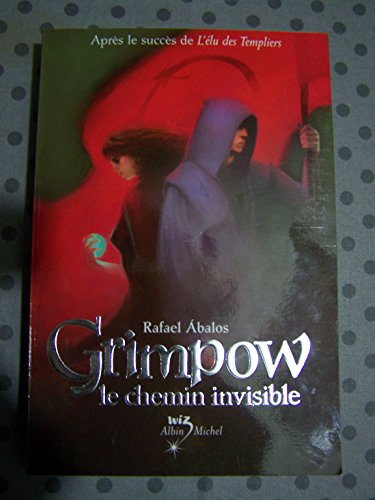Beispielbild fr Grimpow Le chemin invisible zum Verkauf von medimops