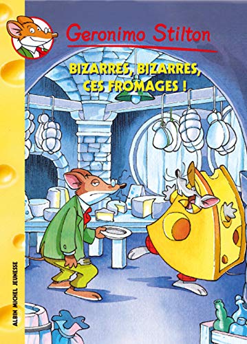 Beispielbild fr Geronimo Stilton T50 Bizarres, bizarres, ces fromages ! zum Verkauf von WorldofBooks