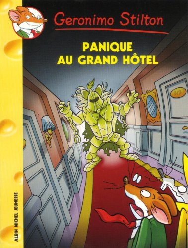 Stock image for Geronimo Stilton - Panique Au Grand Hotel N49 for sale by ThriftBooks-Dallas