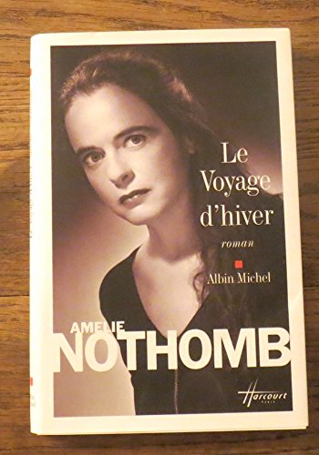 Imagen de archivo de Voyage D'Hiver (Le) (Romans, Nouvelles, Recits (Domaine Francais)) (French Edition) a la venta por Better World Books