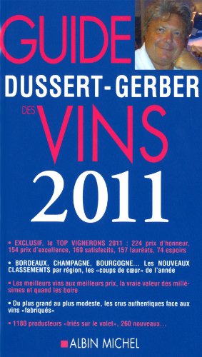 Stock image for Guide Dussert-Gerber des vins 2011 for sale by Ammareal