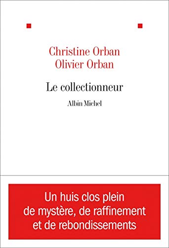 Beispielbild fr Le Collectionneur [Paperback] Orban, Christine zum Verkauf von LIVREAUTRESORSAS