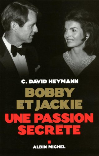 Stock image for Bobby et Jackie: Une passion secrte for sale by Ammareal