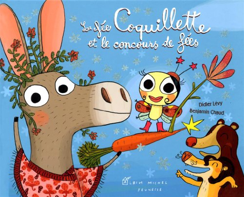 Stock image for La Fe Coquillette et le concours de fes for sale by Ammareal