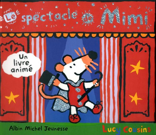 Le Spectacle de Mimi (9782226207234) by Cousins, Lucy