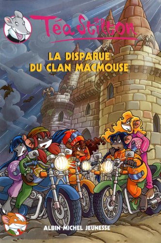 Beispielbild fr La Disparue du Clan Macmouse N 9 zum Verkauf von Better World Books