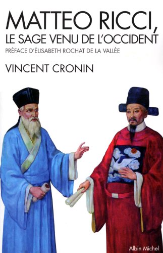 Beispielbild fr Matteo Ricci : Le sage venu de l'Occident zum Verkauf von Ammareal