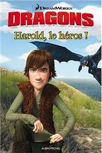 Imagen de archivo de Dragons : Harold le hros ! a la venta por Ammareal
