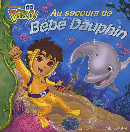 Stock image for Au secours de Bébé Dauphin for sale by medimops