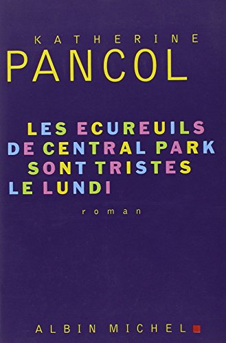 Les écureils de central park sont tristes le lundi