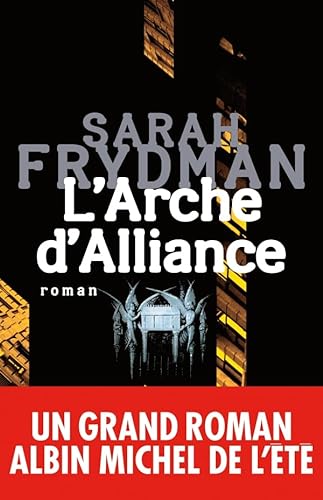 Stock image for L'Arche d'Alliance Frydman, Sarah for sale by LIVREAUTRESORSAS