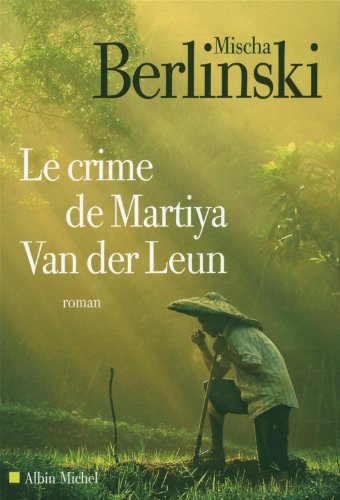 Beispielbild fr Le crime de Martiya Van Der Leun zum Verkauf von Ammareal