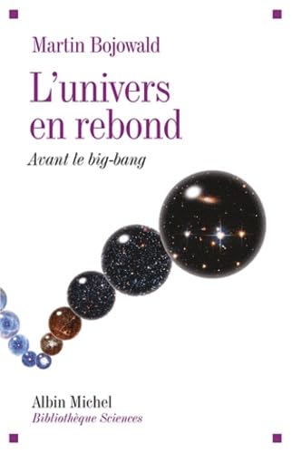 Beispielbild fr L'Univers en rebond: Avant le big-bang zum Verkauf von Ammareal