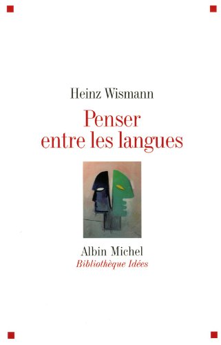 Beispielbild fr Penser Entre Les Langues zum Verkauf von RECYCLIVRE