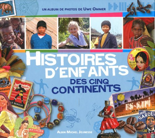 Stock image for Histoire d'enfants des cinq continents for sale by Ammareal