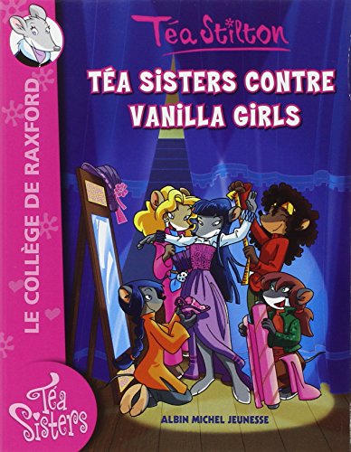 Beispielbild fr Tea Sisters Contre Vanilla Girls - Poche 1 zum Verkauf von Better World Books