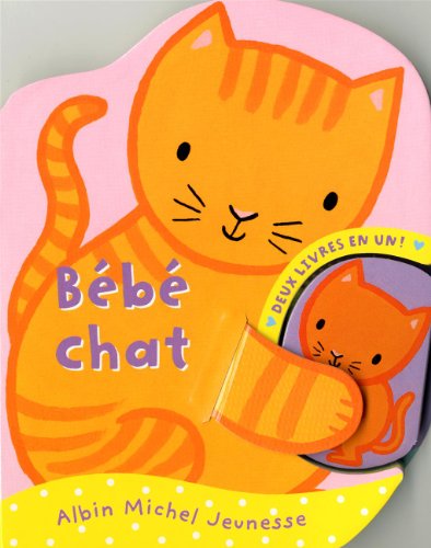 BÃ©bÃ© chat (French Edition) (9782226209740) by Emily Bolam