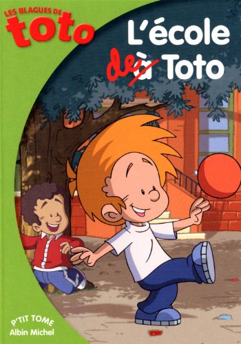 9782226215840: L'Ecole de Toto (A.M. TOTO)