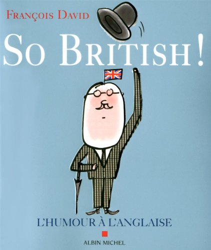 Beispielbild fr So British ! (Humour) zum Verkauf von medimops