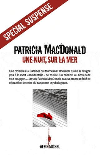 Stock image for Une nuit, sur la mer [Paperback] MacDonald, Patricia and Hibert, Nicole for sale by LIVREAUTRESORSAS