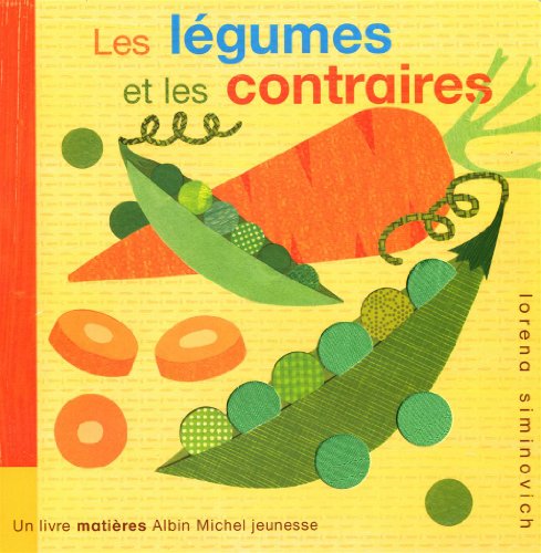 9782226220059: Les lgumes et les contraires (A.M. V.ABANDON)