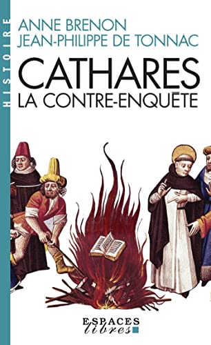 Beispielbild fr Cathares. La Contre-Enquète (Collections Spiritualites) (French Edition) [FRENCH LANGUAGE - Soft Cover ] zum Verkauf von booksXpress