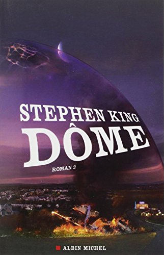 Beispielbild fr Dome - Tome 2 (Romans, Nouvelles, Recits (Domaine Etranger)) (French Edition) zum Verkauf von Better World Books