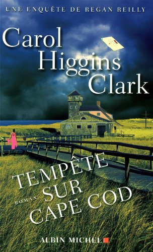 TempÃªte sur Cape Cod: Une enquÃªte de Regan Reilly (9782226220752) by Higgins Clark, Carol