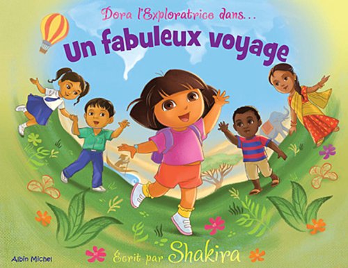 Stock image for Dora l'exploratrice dans. Un fabuleux voyage for sale by Ammareal