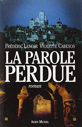 Stock image for La parole perdue for sale by medimops
