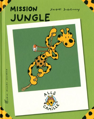 Imagen de archivo de Camille - Mission jungle a la venta por Ammareal