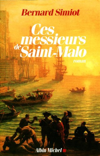 9782226229670: Ces messieurs de Saint-Malo (Littrature franaise)