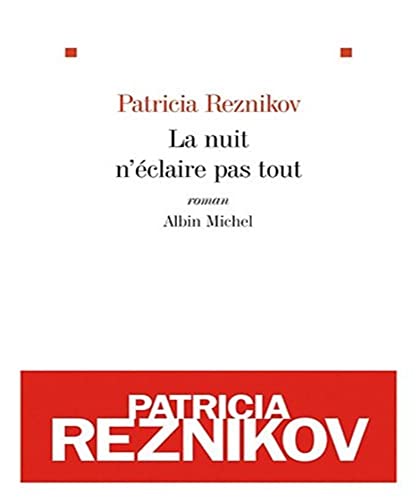 Imagen de archivo de La Nuit n' claire pas tout [Paperback] Reznikov, Patricia a la venta por LIVREAUTRESORSAS
