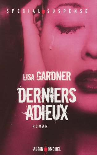 Derniers adieux (9782226229809) by Gardner, Lisa