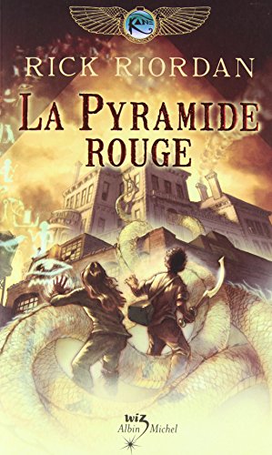 Stock image for The Red Pyramid (The Kane Chronicles, Book 1) (French Edition) for sale by Big Bill's Books