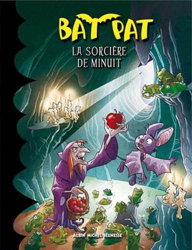 Beispielbild fr Bat Pat, Tome 2 : La sorcire de minuit zum Verkauf von medimops