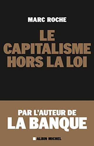 9782226230553: Le Capitalisme hors la loi (Essais - Documents)